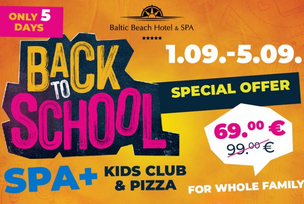 BACK TO SCHOOL piedāvājums ģimenei